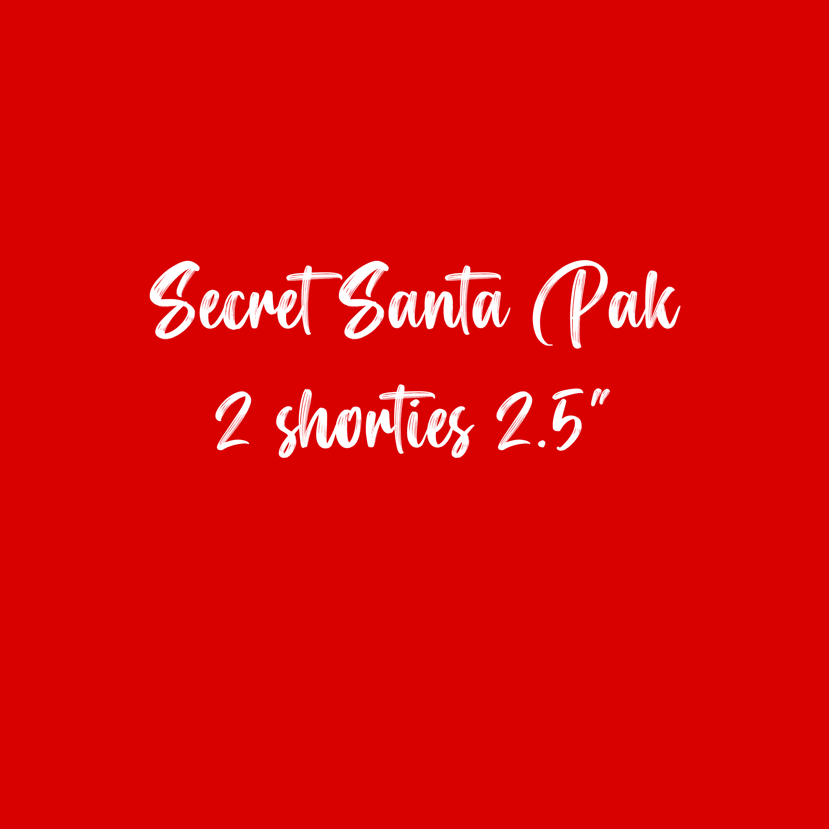 Secret Santa 2.5” Midrise shorts