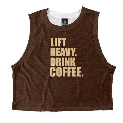 Lift Heavy Drink Coffee Tops