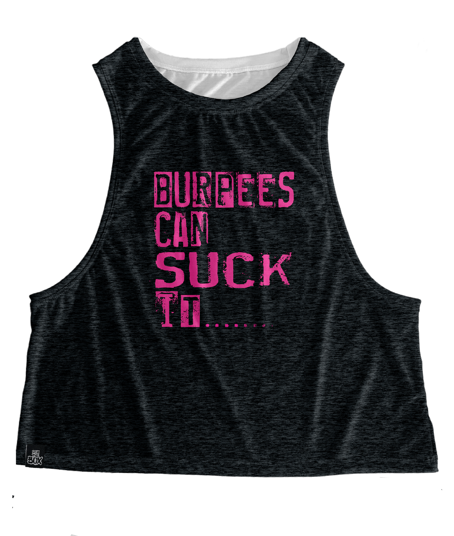 Burpees Can Suck It Tops