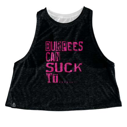 Burpees Can Suck It Tops