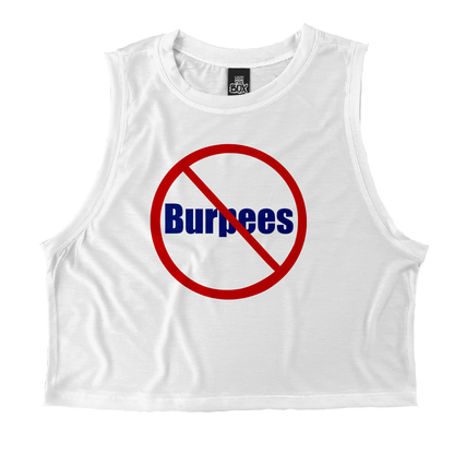 No Burpees  RTB Tops