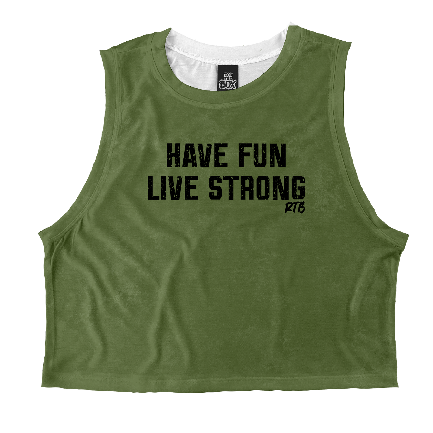 Have Fun Live Strong (green)Tops