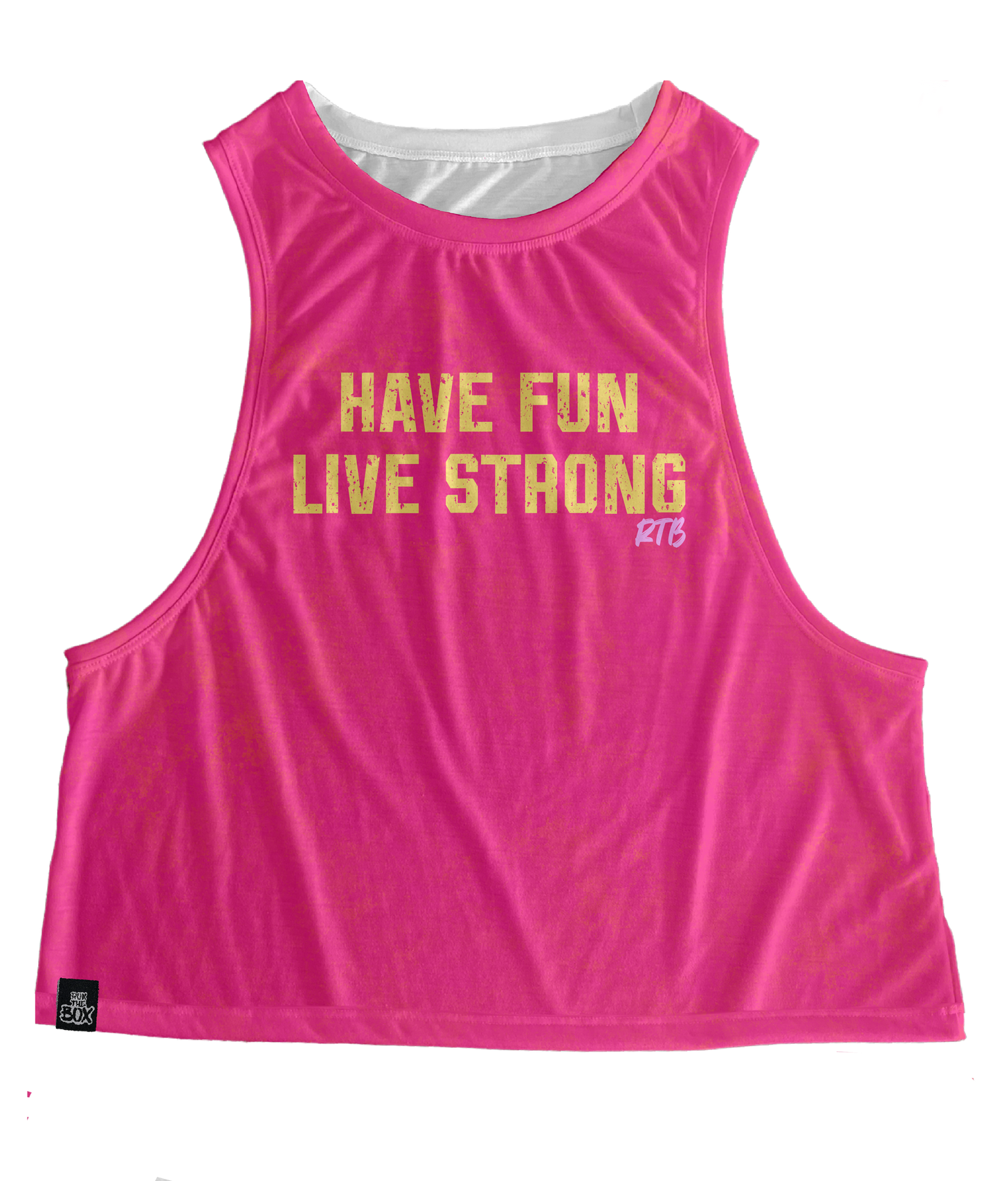 Have Fun Live Strong (pink)Tops